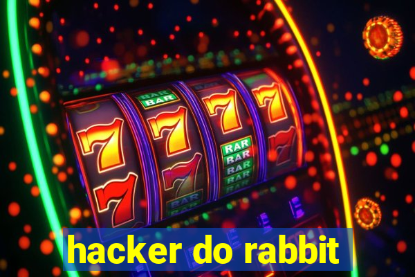 hacker do rabbit